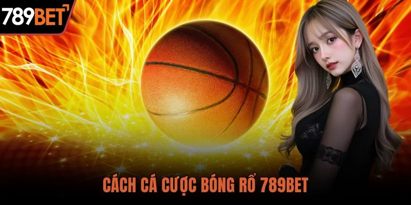 Cách cá cược bóng rổ